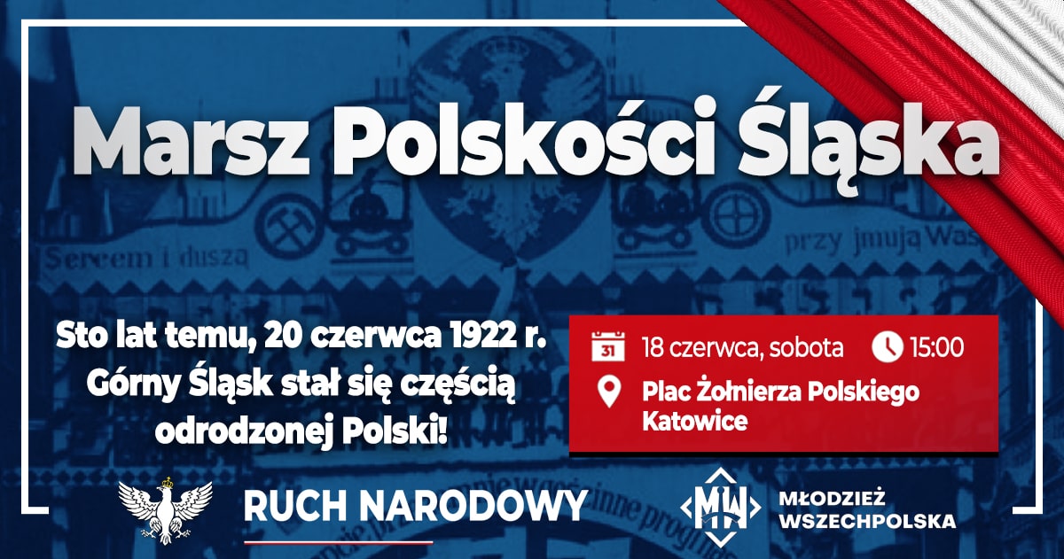 Plakat Marszu Polskości Śląska.
