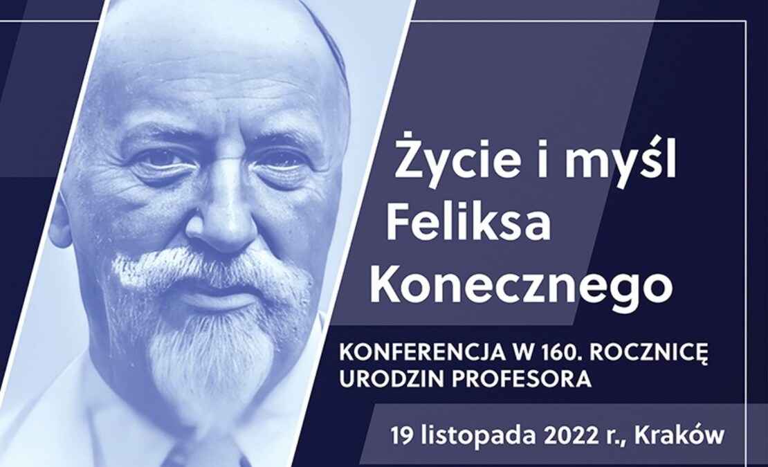 Konferencja "Życie i myśl Feliksa Konecznego"