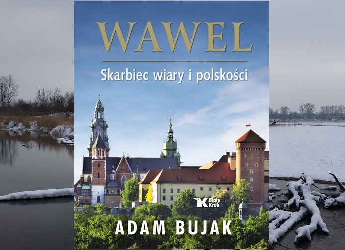 Album „Wawel. Skarbiec wiary i polskości”